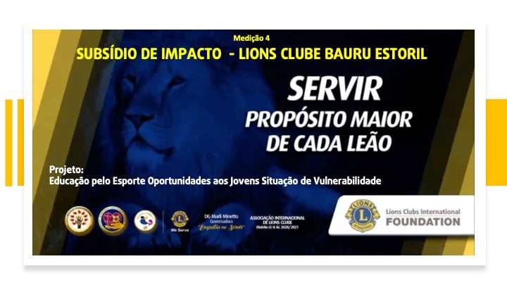 LC Bauru Estoril - Subsídio de Impacto LCIF