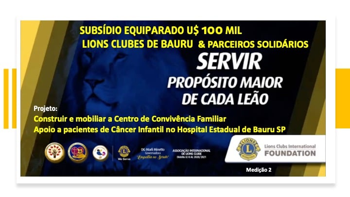 LIONS Clubes de Bauru - Subsídio Equiparado e Parceiros