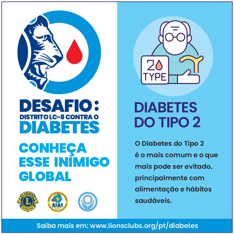 Desafio: Distrito LC-8 contra o Diabetes - Diabetes do Tipo II